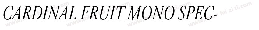 CARDINAL FRUIT MONO SPEC字体转换